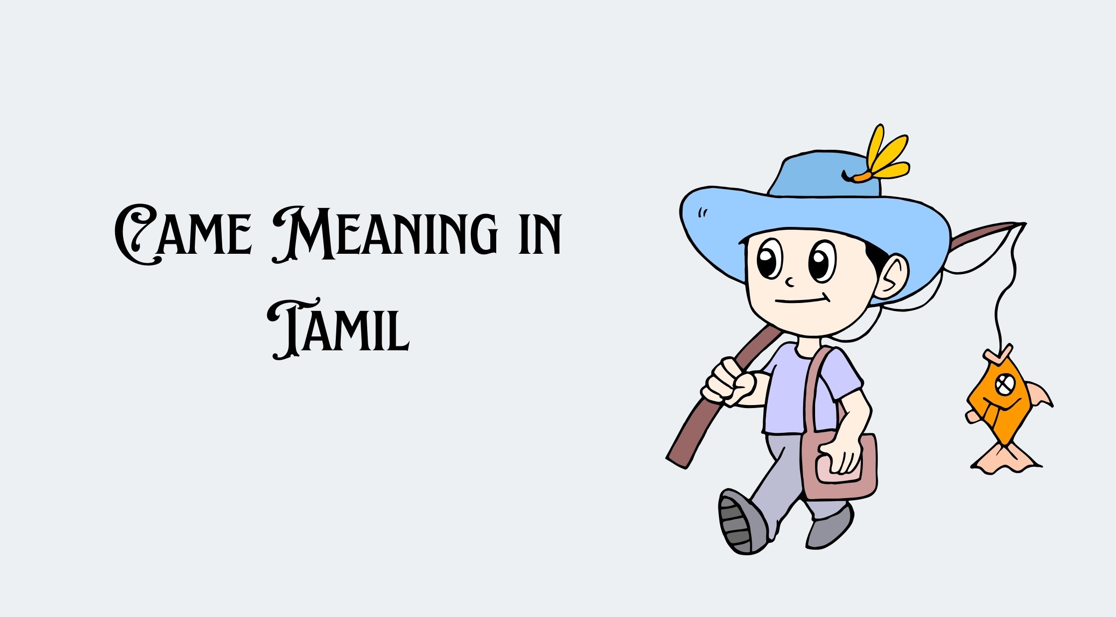 Came Meaning in Tamil